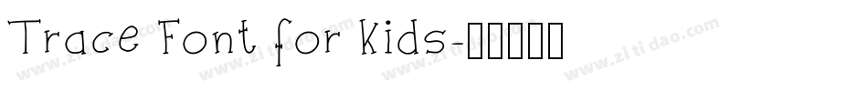 Trace Font for Kids字体转换